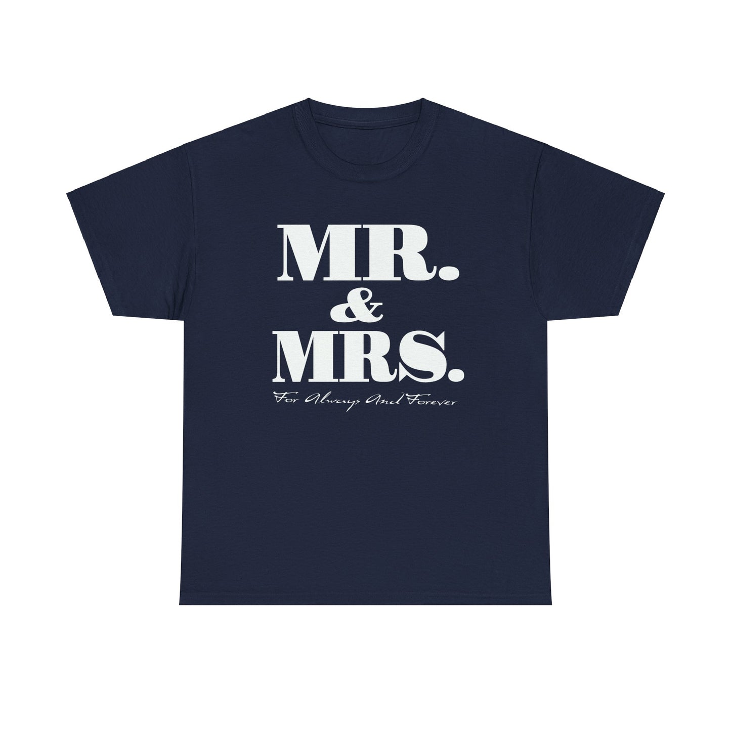 Mr & Mrs Unisex Heavy Cotton Tee