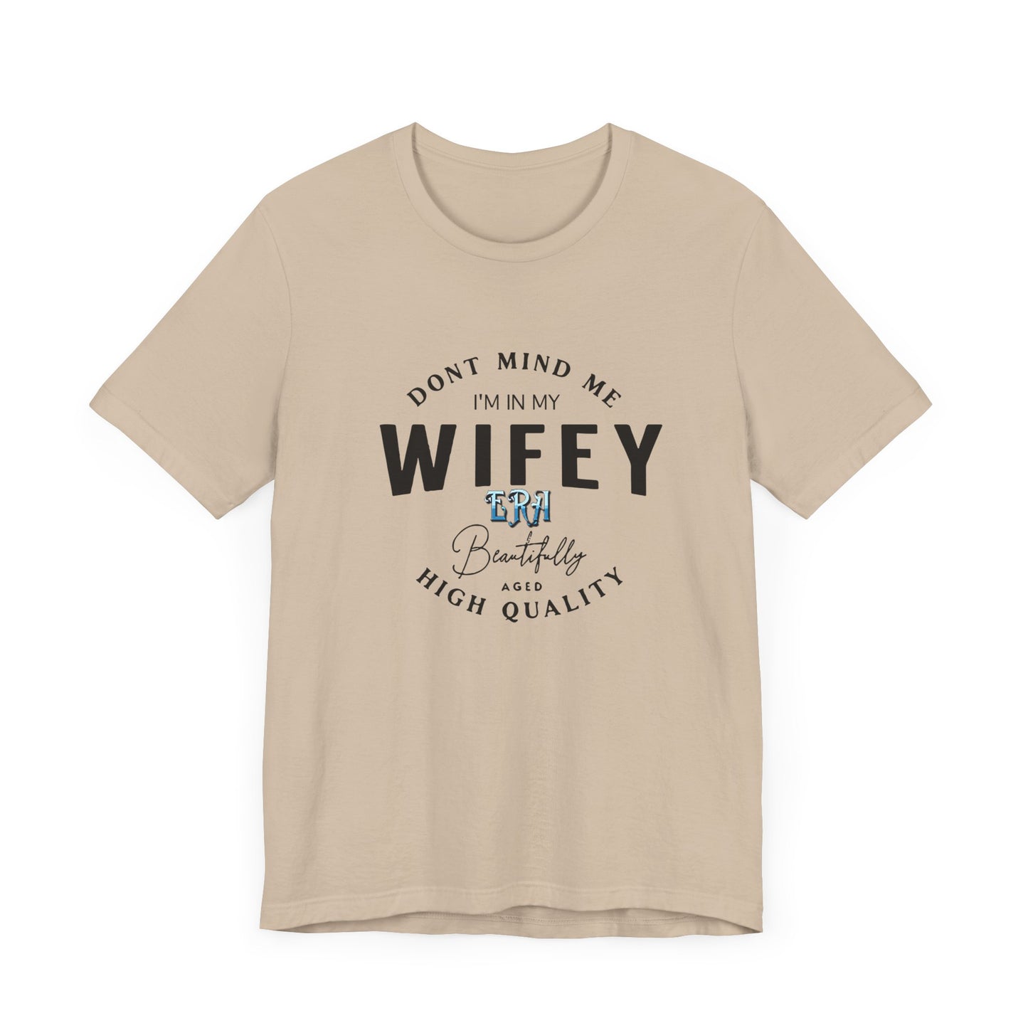 I'm in my wifey era Short Sleeve Tee