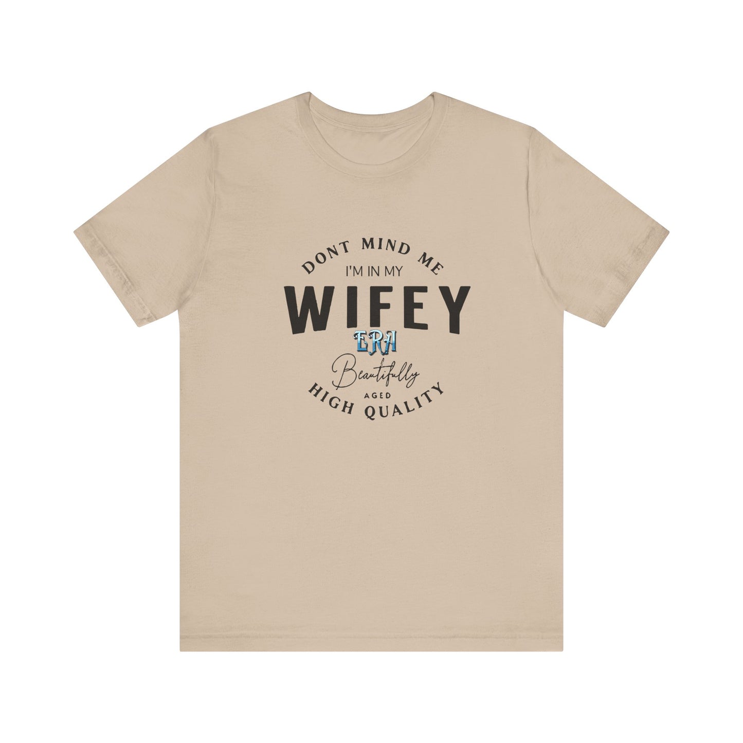 I'm in my wifey era Short Sleeve Tee