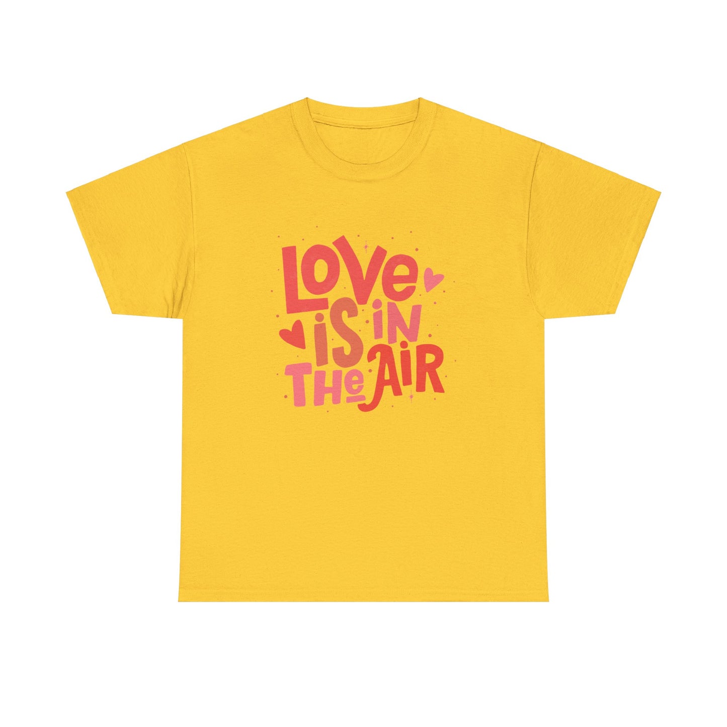 Love is in the air unisex Heavy Cotton Tee