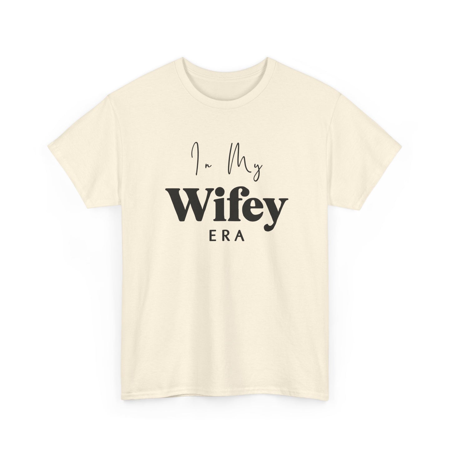 In My Wifey ERA Heavy Cotton Tee