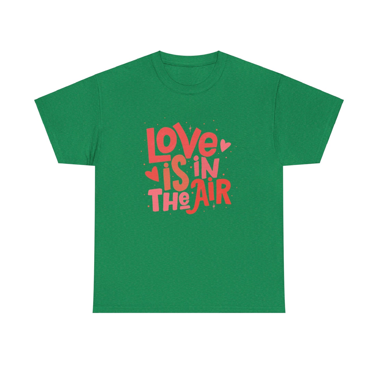 Love is in the air unisex Heavy Cotton Tee