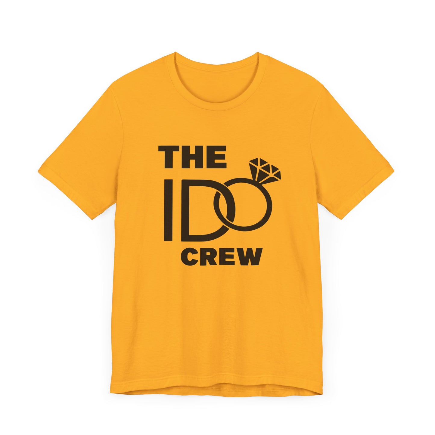 The I Do Crew Unisex Jersey Short Sleeve Tee