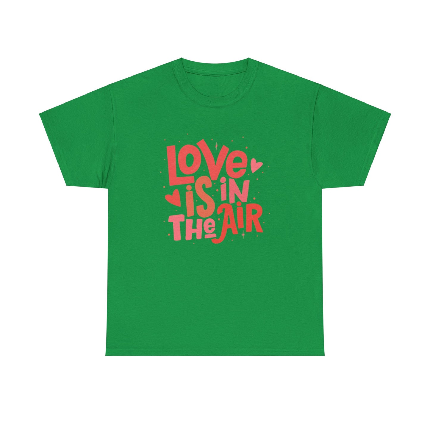 Love is in the air unisex Heavy Cotton Tee