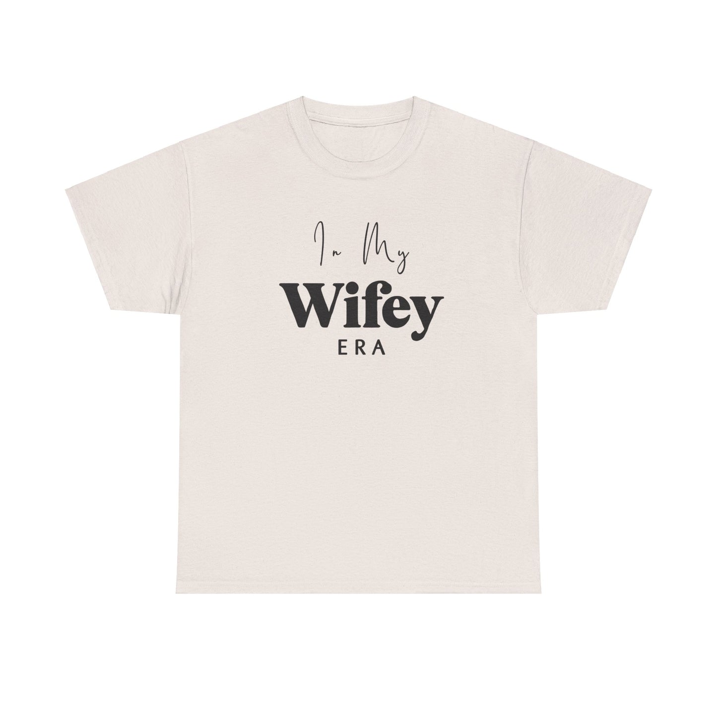 In My Wifey ERA Heavy Cotton Tee