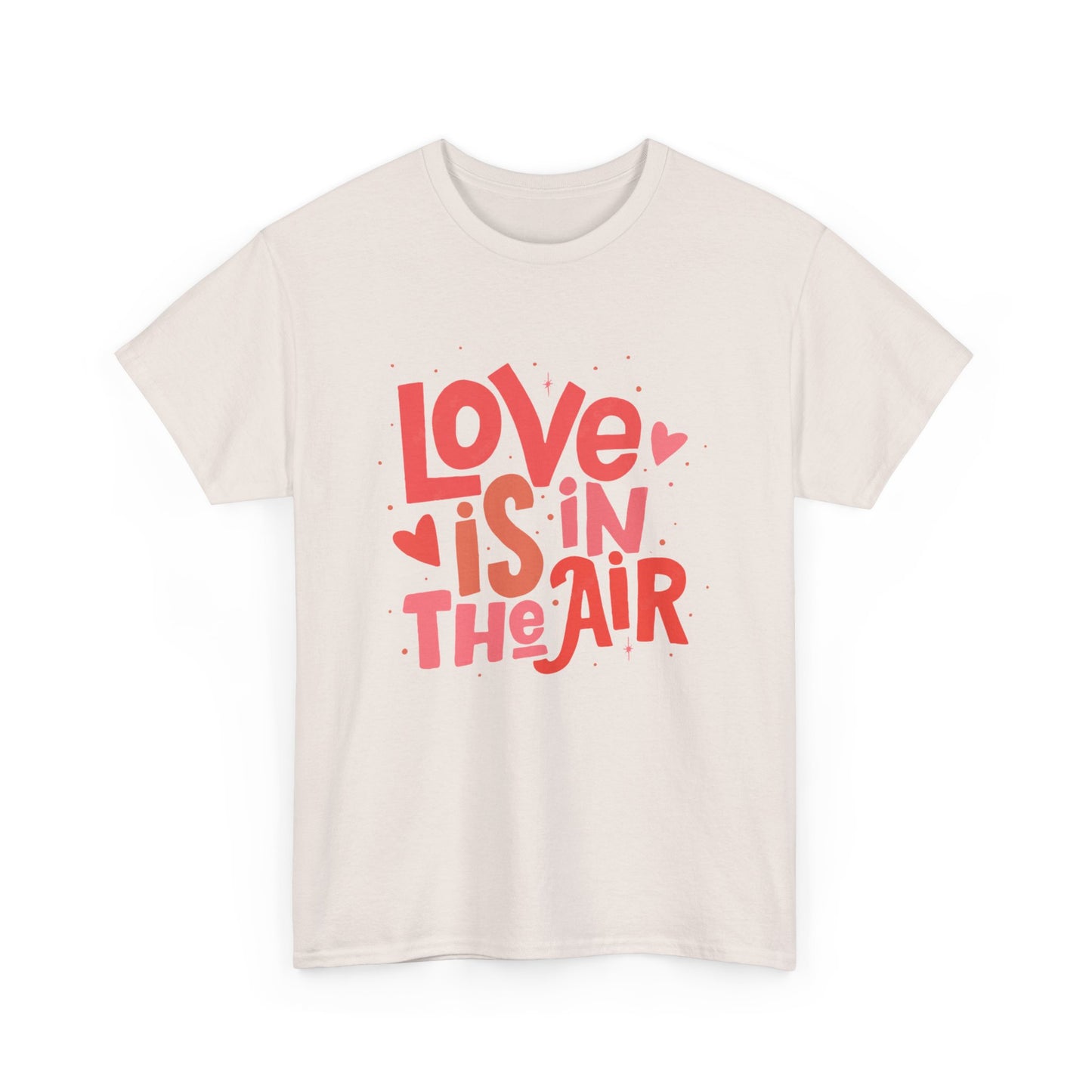 Love is in the air unisex Heavy Cotton Tee