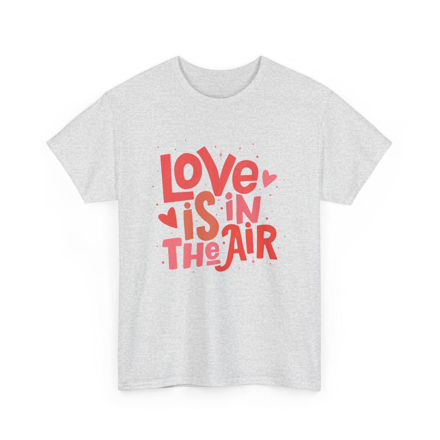 Love is in the air unisex Heavy Cotton Tee