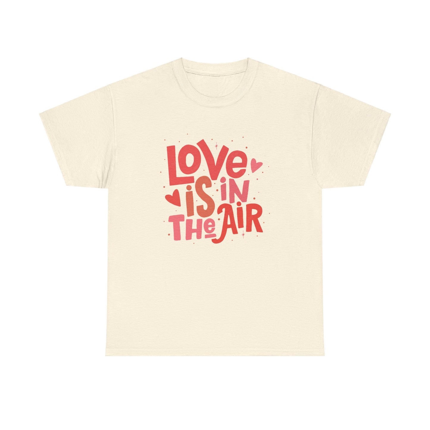 Love is in the air unisex Heavy Cotton Tee