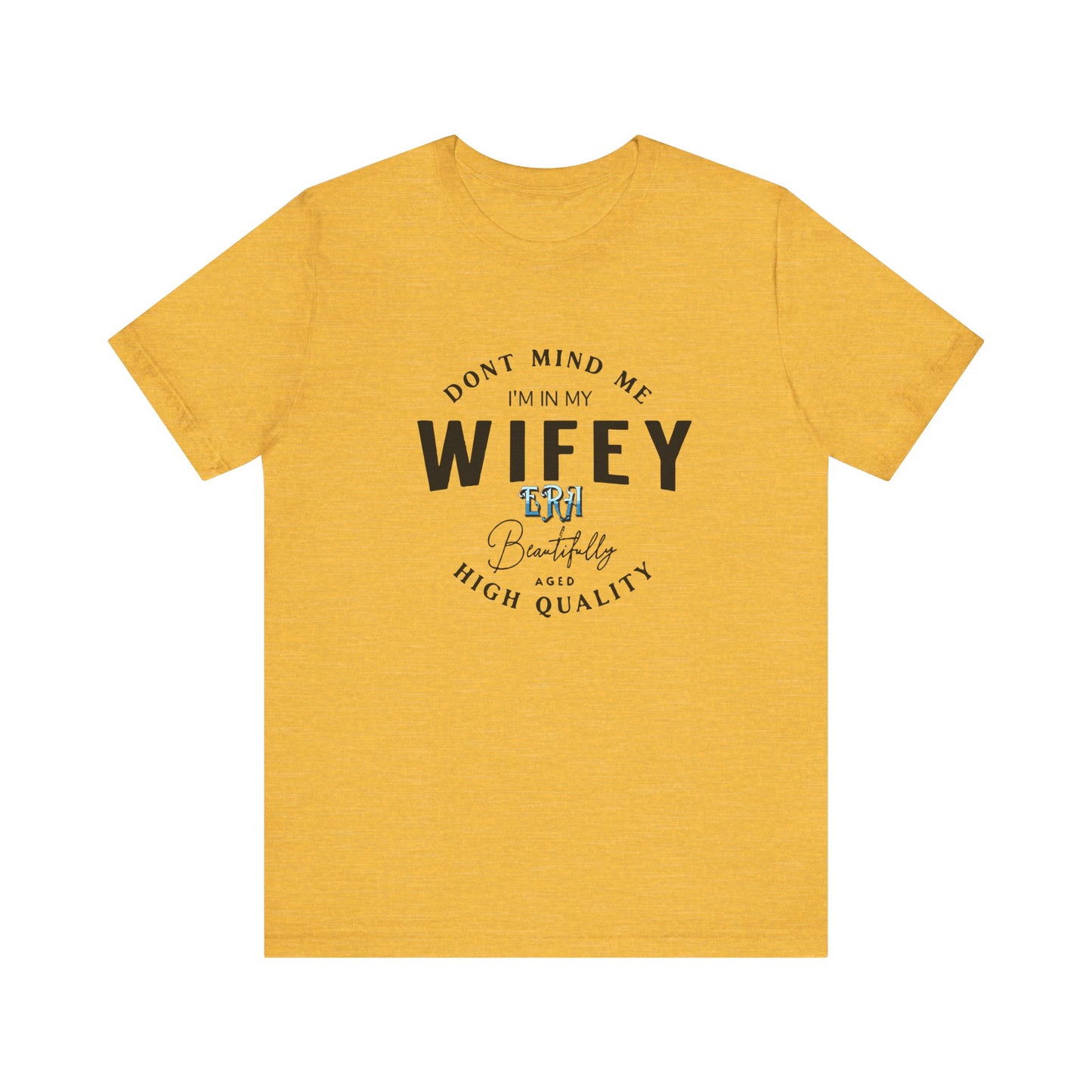 I'm in my wifey era Short Sleeve Tee