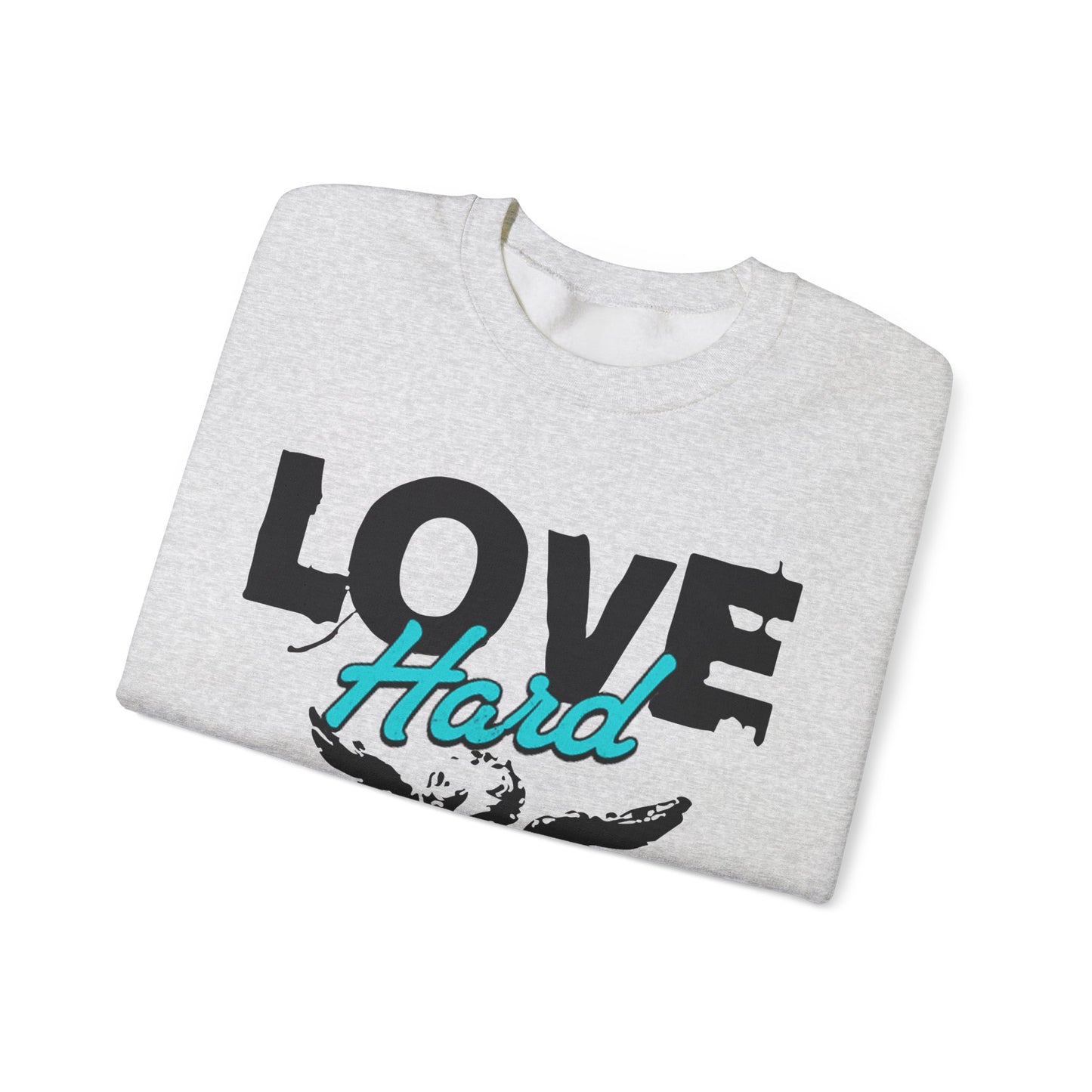 Love Hard Crewneck Sweatshirt