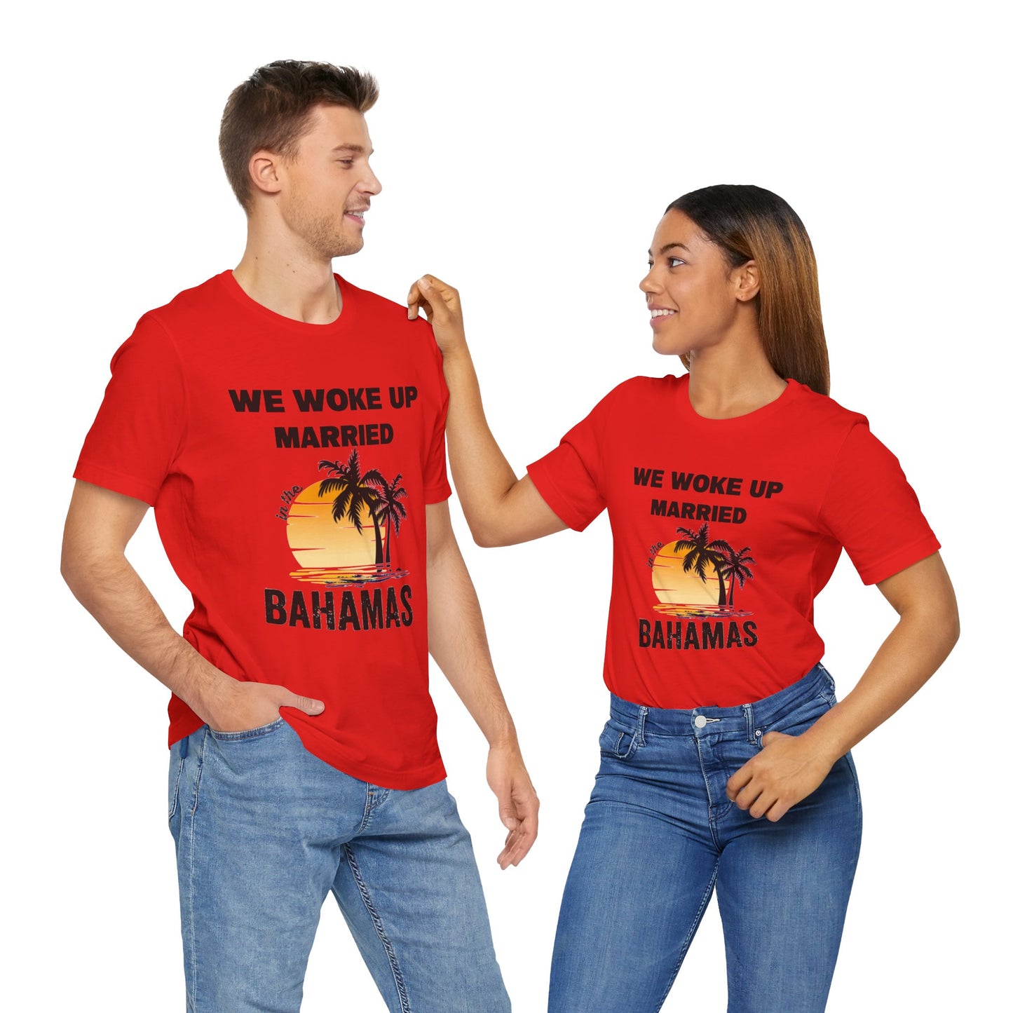 We woke up Married In The Bahamas ( Version 1) unisex Jersey Short Sleeve Tee