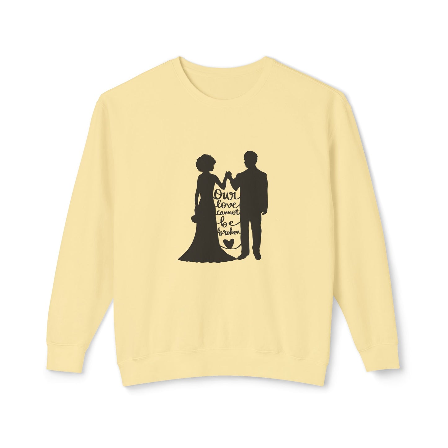 Our Love Cannot Be Broken Unisex Lightweight Crewneck Sweatshirt