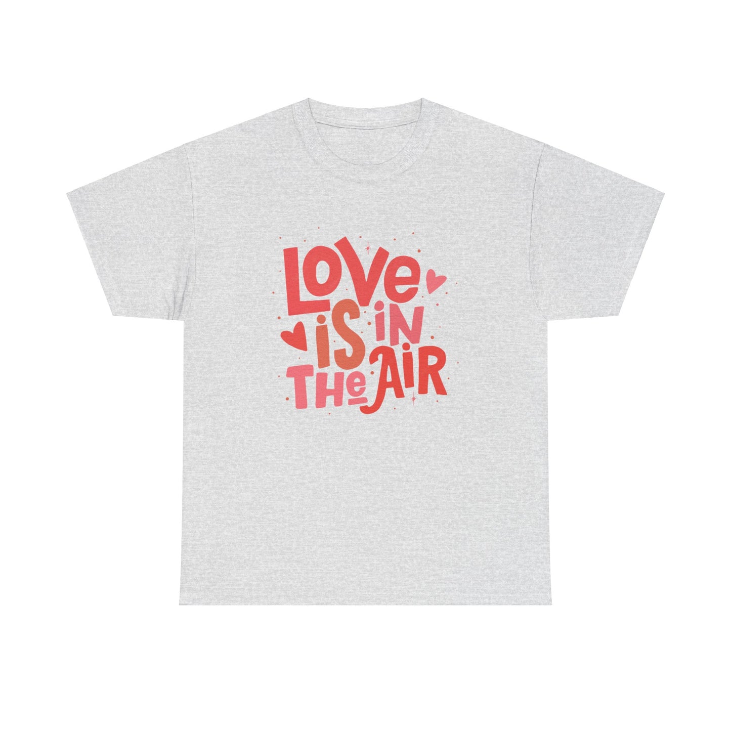 Love is in the air unisex Heavy Cotton Tee