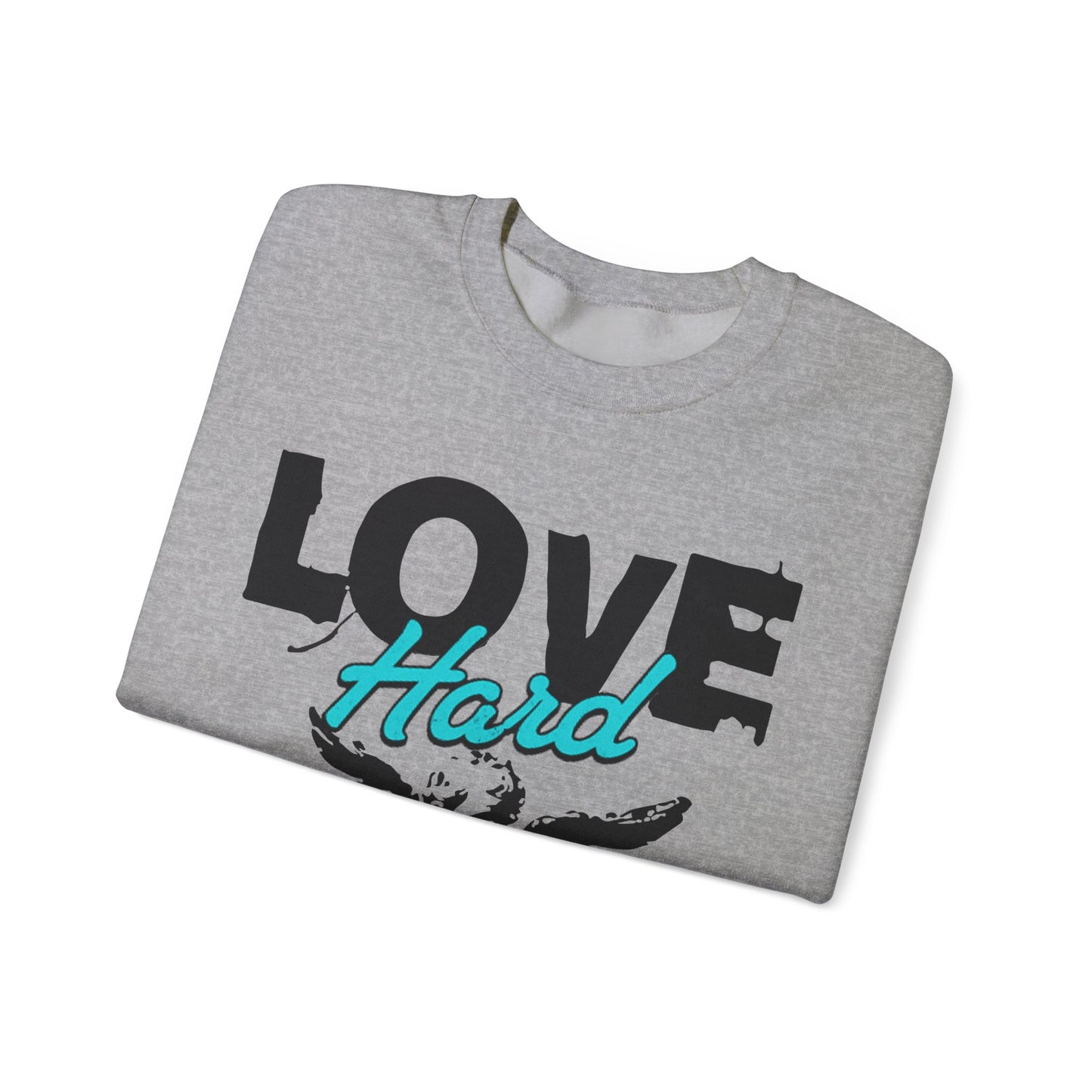 Love Hard Crewneck Sweatshirt