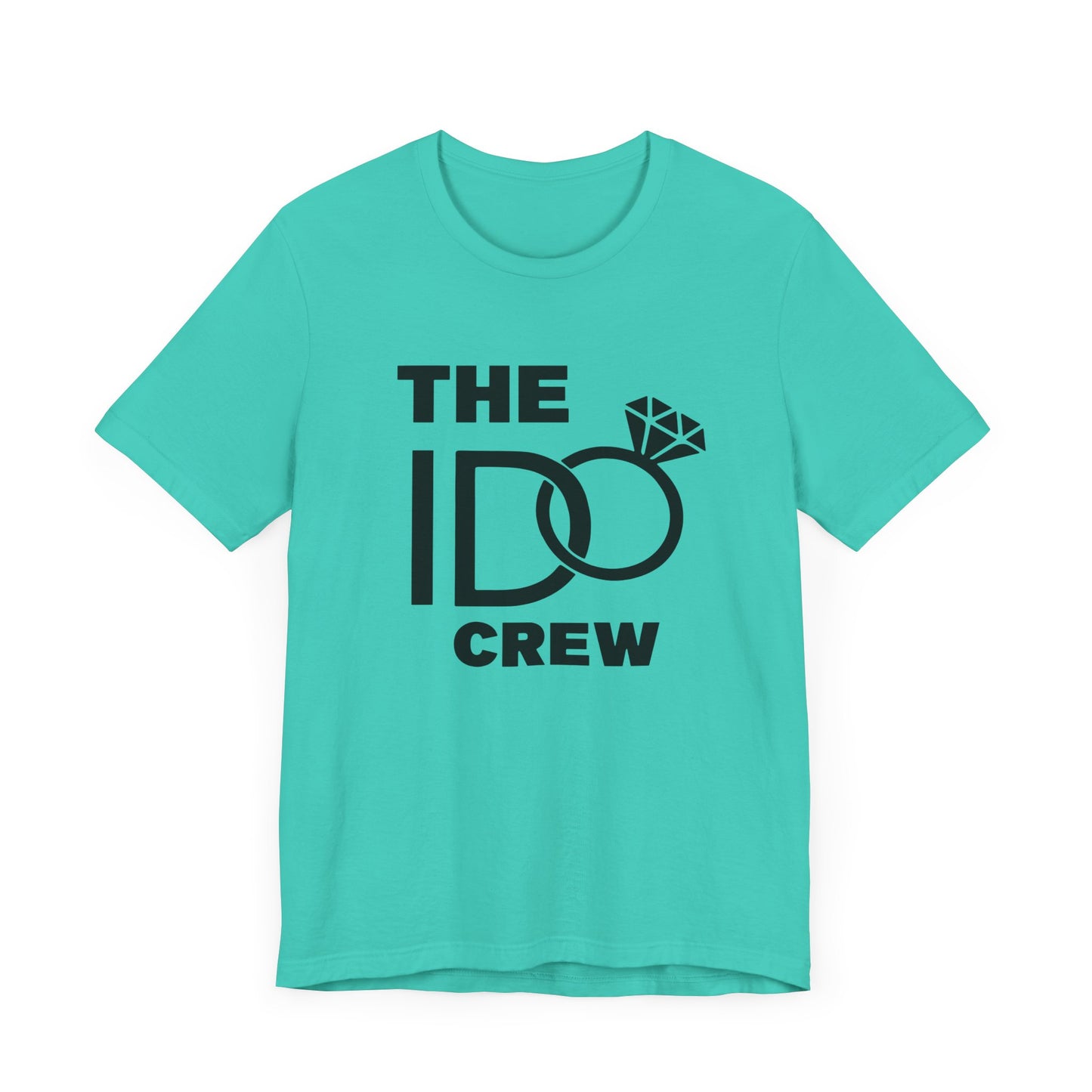 The I Do Crew Unisex Jersey Short Sleeve Tee