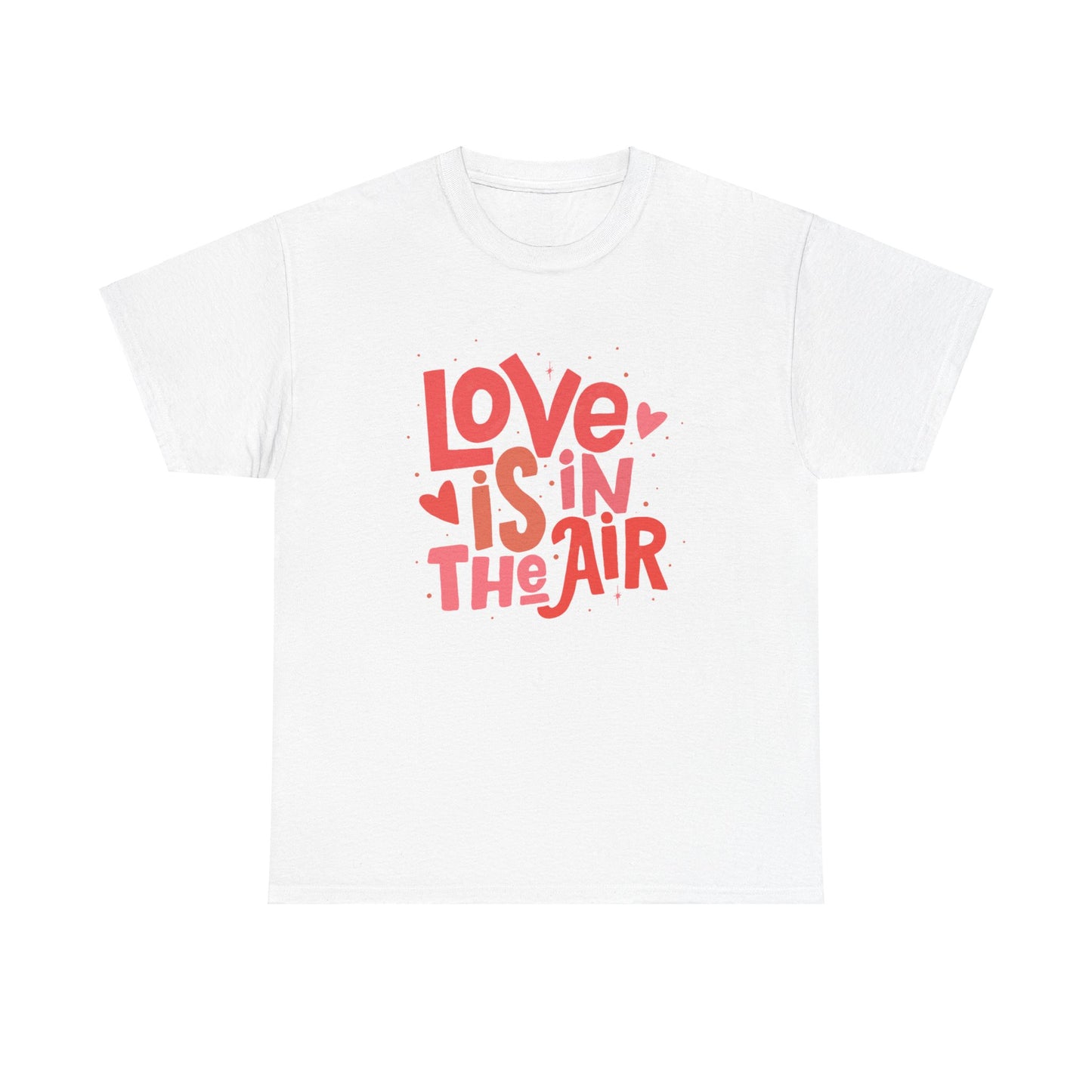 Love is in the air unisex Heavy Cotton Tee