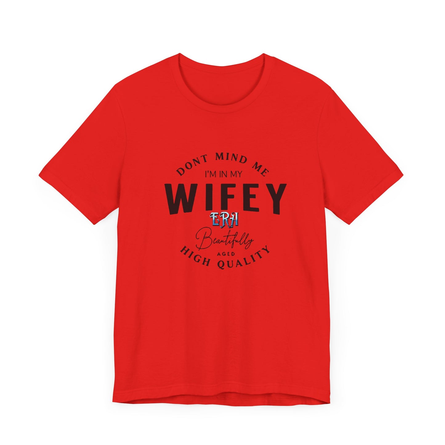 I'm in my wifey era Short Sleeve Tee