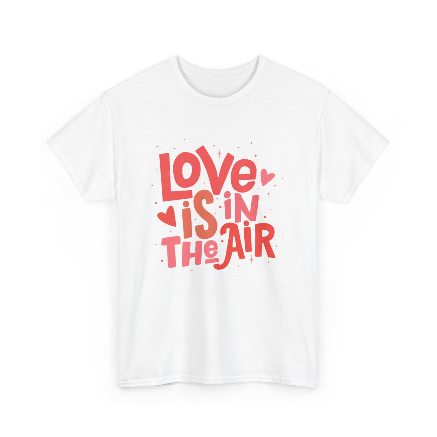 Love is in the air unisex Heavy Cotton Tee