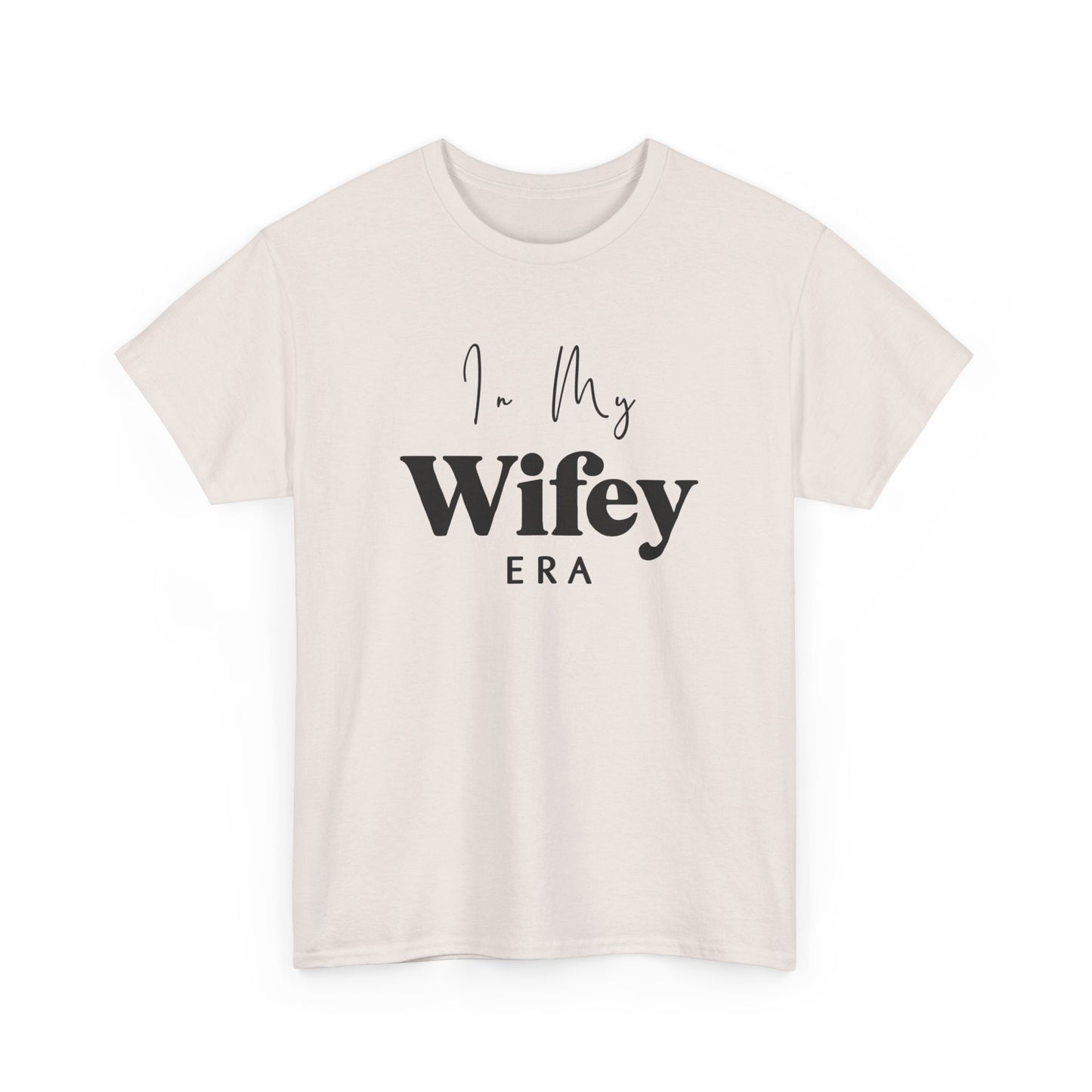 In My Wifey ERA Heavy Cotton Tee