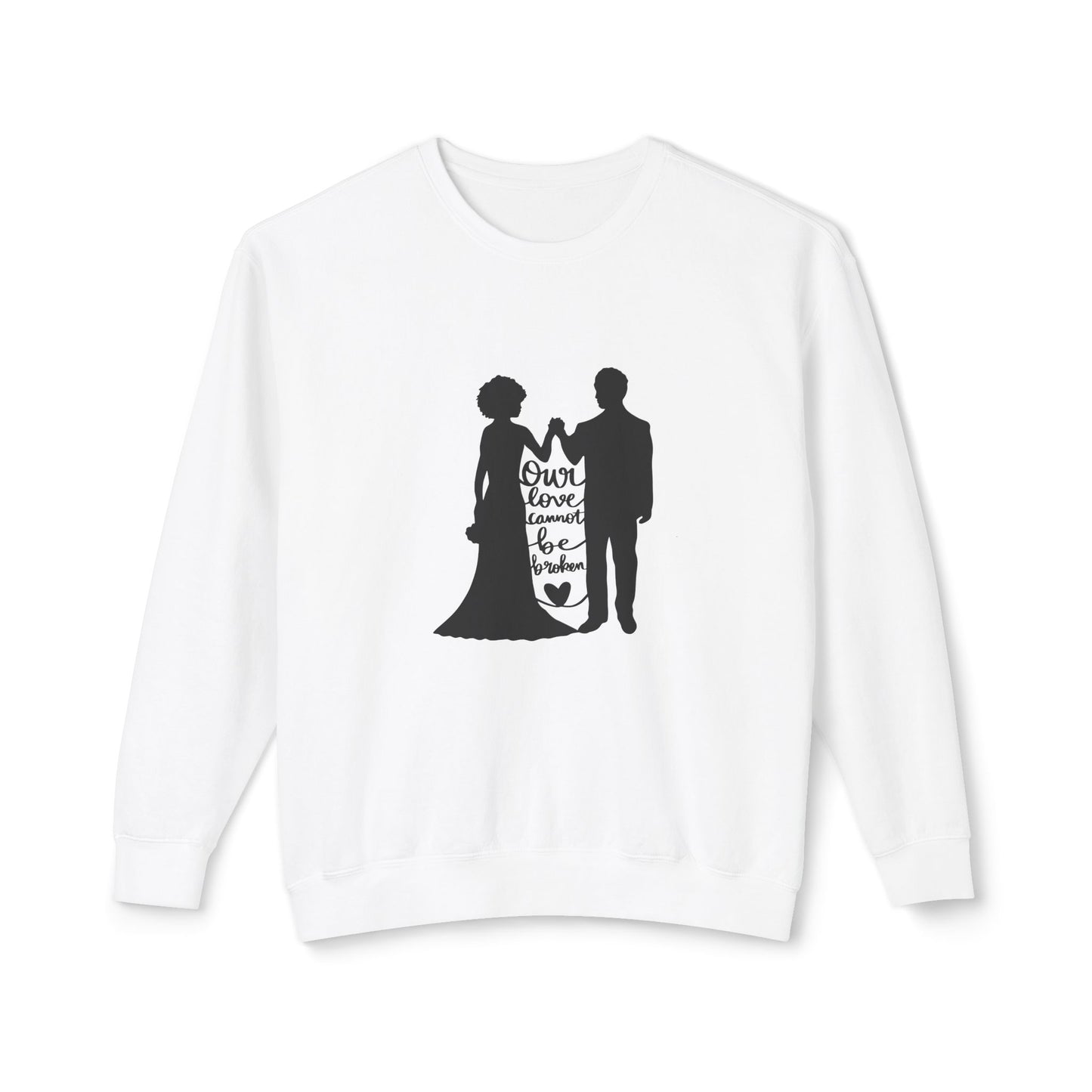 Our Love Cannot Be Broken Unisex Lightweight Crewneck Sweatshirt