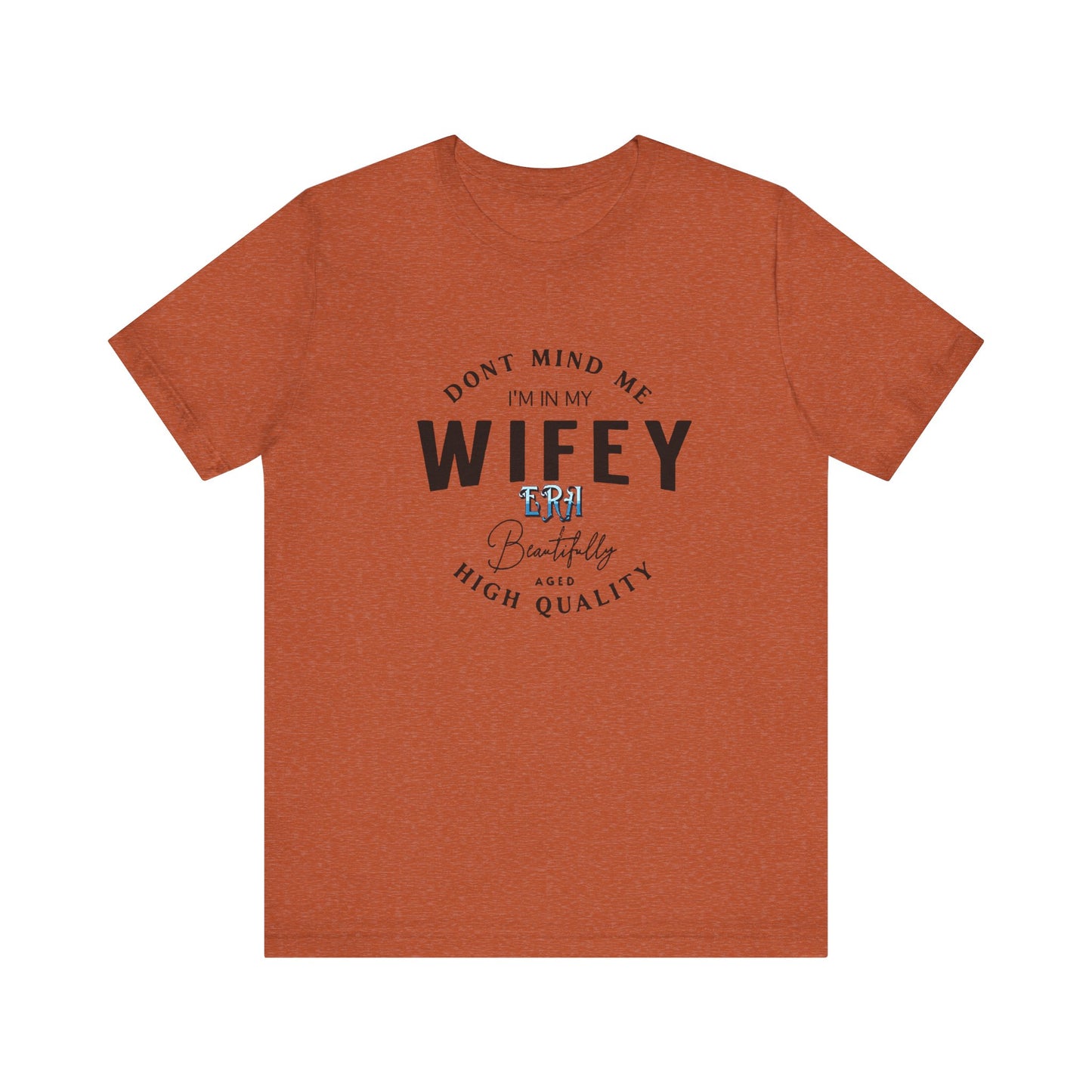 I'm in my wifey era Short Sleeve Tee